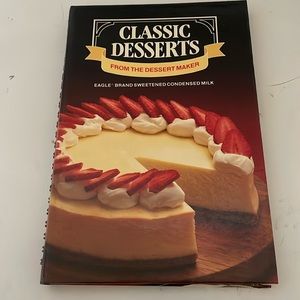 Classic Desserts From The Dessert Maker Eagle Brand Sweetened Condensed Milk